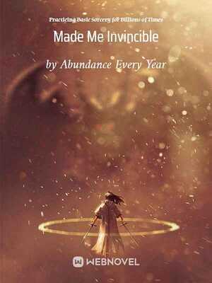 Practicing Basic Sorcery for Billions of Times Made Me Invincible
