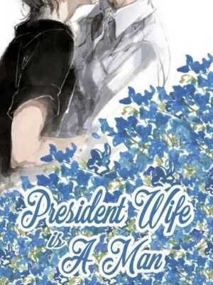 President Wife is A Man